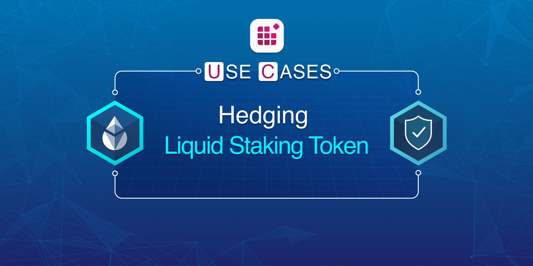 2- Use Case - Hedging Liquid Staking token