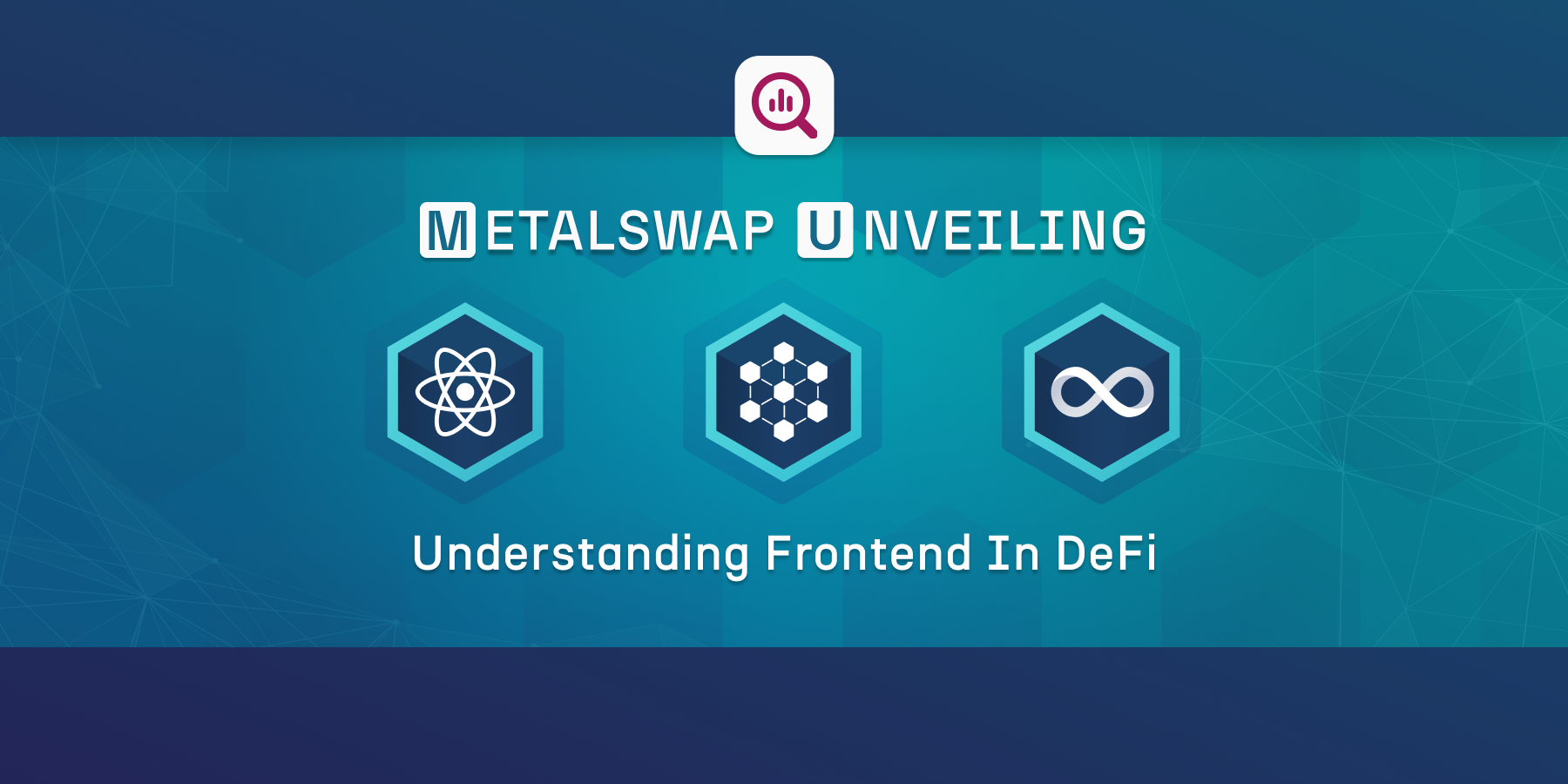 MetalSwap Unveiling - Understanding Frontend in DeFi [BLOG](1)